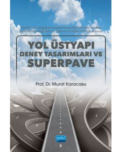 Yol Üstyapı Deney Tasarımları ve Superpave