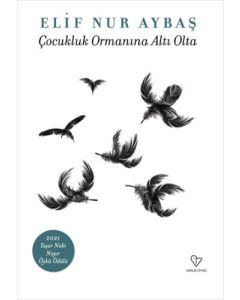 Çocukluk Ormanına Altı Olta