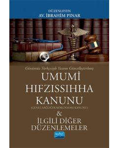 Umumi Hıfzıssıhha Kanunu ve İlgili Diğer Düzenlemeler