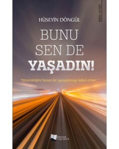 Bunu Sen De Yaşadın!
