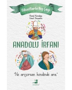 Filozoflarla Beş Çayı - Anadolu İrfanı 