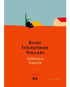 Ruhu İyileştirme Yolları