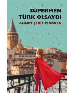 Süpermen Türk Olsaydı