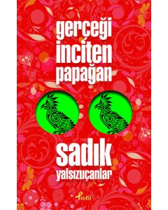 Gerçeği İnciten Papağan