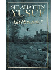 İsa Hanginiz?