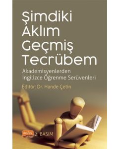 Şimdiki Aklım Geçmiş Tecrübem