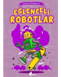 Canım Kitabım 4 - Eğlenceli Robotlar