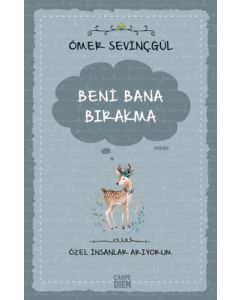 Beni Bana Bırakma