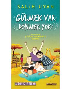Acayip İşler Takımı - Gülmek Var Dönmek Yok 