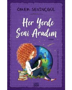 Her Yerde Seni Aradım