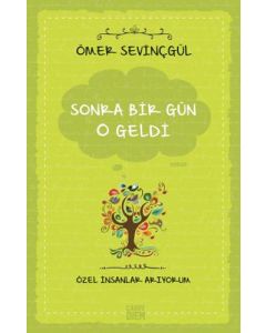 Sonra Bir Gün O Geldi