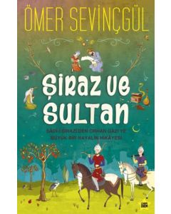 Şiraz ve Sultan