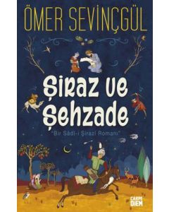 Şiraz ve Şehzade