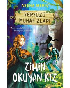 Yeryüzü Muhafızları - Zihin Okuyan Kız