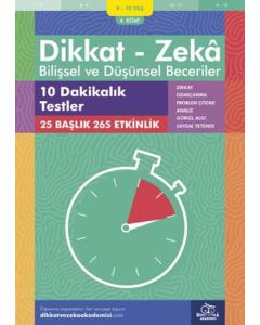 Dikkat - Zeka Bilişsel ve Düşünsel Beceriler (9-10 Yaş) 4. Kitap - 10 Dakikalık Testler