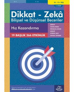 Dikkat Zeka - Bilişsel ve Düşünsel Beceriler (10-11 Yaş) - Hız Kazandırma 3.Kitap
