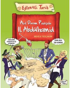 Acil Durum Padişahı 2. Abdülhamid