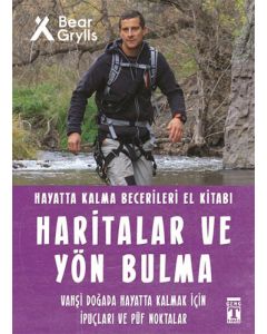 Hayatta Kalma Becerileri El Kitabı 12 - Haritalar ve Yön Bulma