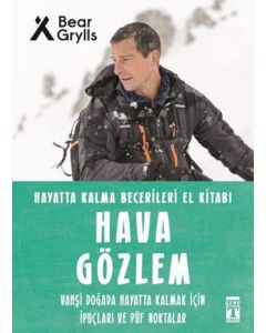 Hayatta Kalma Becerileri El Kitabı - Hava Gözlem