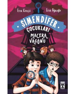 Şimendifer Çocukları - Macera Vagonu 