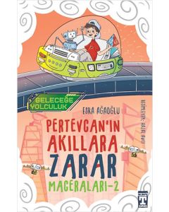 Pertevcan'ın Akıllara Zarar Maceraları 2 - Geleceğe Yolculuk