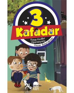 3 Kafadar - Kayıp Kediler Operasyonu