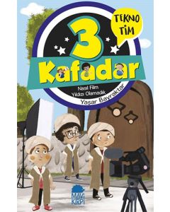 3 Kafadar Tekno Tim - Nasıl Film Yıldızı Olamadık
