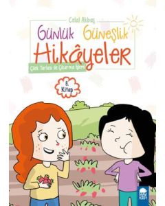 Günlük Güneşlik Hikayeler - Çilek Tarlası ile Çıkarma İşlemi 