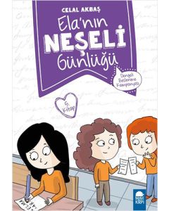 Elanın Neşeli Günlüğü 5. Kitap - Dengeli Beslenme Kampanyası