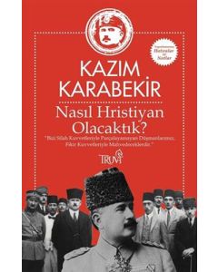 Nasıl Hristiyan Olacaktık?