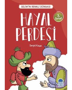 Selim’in Renkli Dünyası - Hayal Perdesi (3. Sınıf)