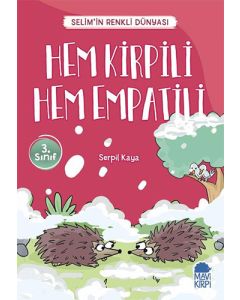 Selim'in Renkli Dünyası - Hem Kirpili Hem Empatili
