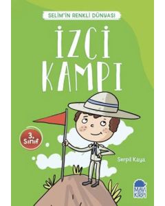 Selim’in Renkli Dünyası - İzci Kampı (3. Sınıf)