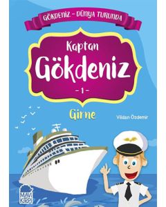 Gökdeniz Dünya Turunda 1 - Kaptan Gökdeniz Girne