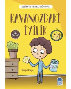 Selim’in Renkli Dünyası - Kavanozdaki İyilik (3. Sınıf)