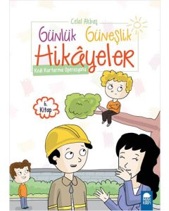 Günlük Güneşlik Hikayeler 6.Kitap - Kedi Kurtarma Operasyonu