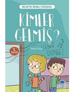 Selim'in Renkli Dünyası - Kimler Gelmiş? 