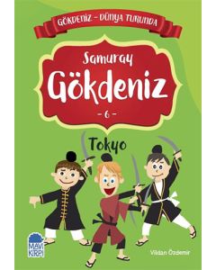 Gökdeniz Dünya Turunda - Samuray Gökdeniz 6: Tokyo