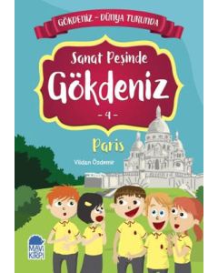 Gökdeniz Dünya Turunda 4 - Sanat Peşinde Gökdeniz Paris 