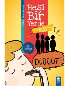 Beşi Bir Yerde 4.Kitap - Tavşan Kralın Mesajı