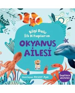 Bilgi Dolu İlk Kitaplarım - Okyanus Ailesi