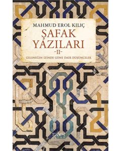 Şafak Yazıları-2