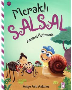 Meraklı Salsal 1 - Aceleci Örümcek