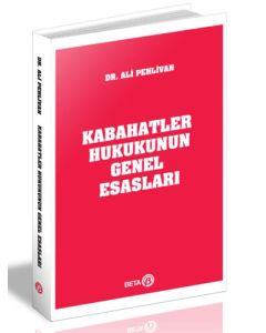 Kabahatler Hukukunun Genel Esasları