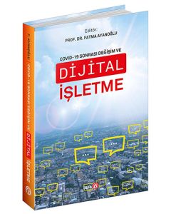 Covid-19 Sonrası Değişim ve Dijital İşletme