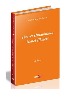 Ticaret Hukukunun Genel İlkeleri