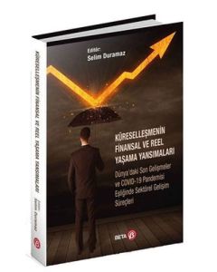 Küreselleşmenin Finansal ve Reel Yaşama Yansımaları