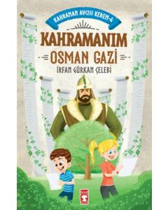 Kahraman Avcısı Kerem 4 - Kahramanım Osman Gazi