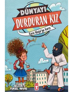 Dünyayı Durduran Kız 2 - Kara Ninja’ya Karşı