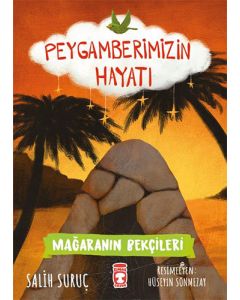 Peygamberimizin Hayatı - Mağaranın Bekçileri 